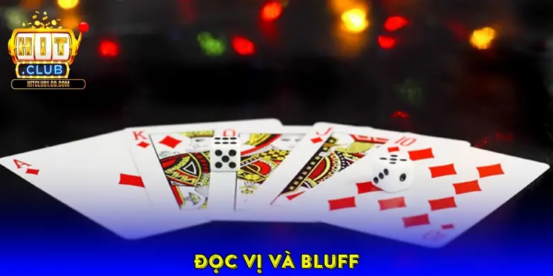 Đọc vị và Bluff Đọc vị và Bluff