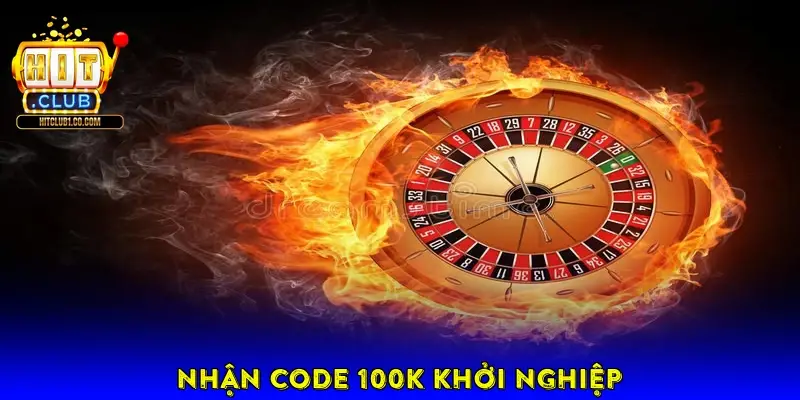 Nhận Code 100K Khởi Nghiệp Nhận Code 100K Khởi Nghiệp